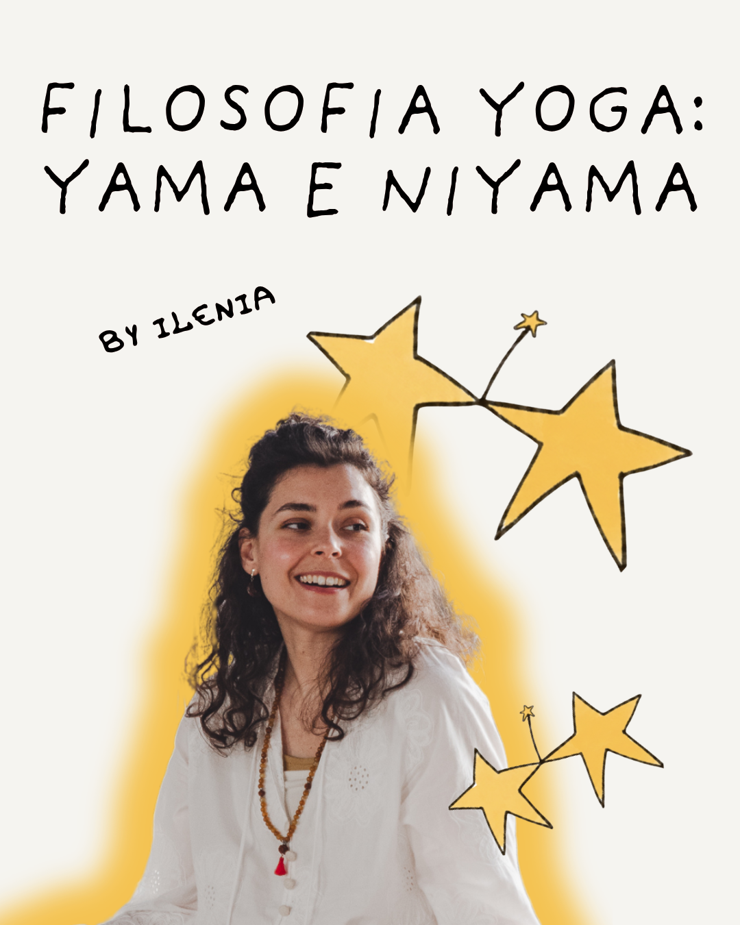 Filosofia Yoga: Yama e Niyama con Ilenia
