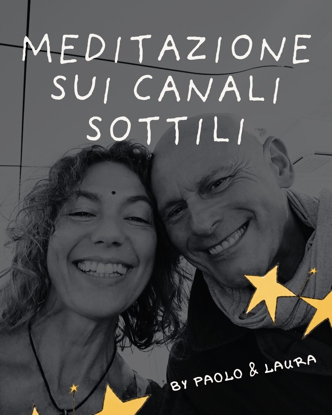 Meditazione sui Canali Sottili con Paolo & Laura